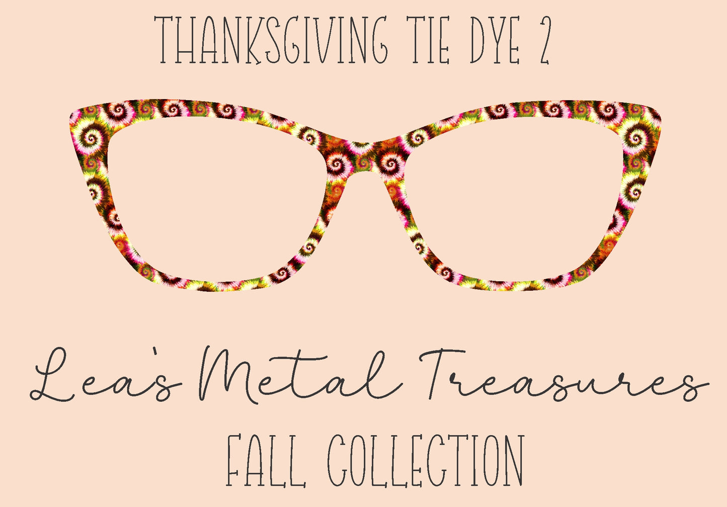 Thanksgiving Tie Dye 2 Eyewear Frame Toppers