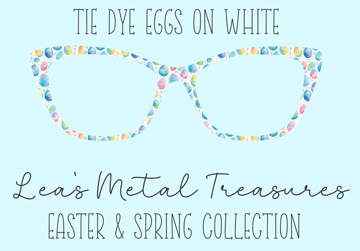 Tie Dye Eggs on White • Magnetic Eyeglasses Toppers