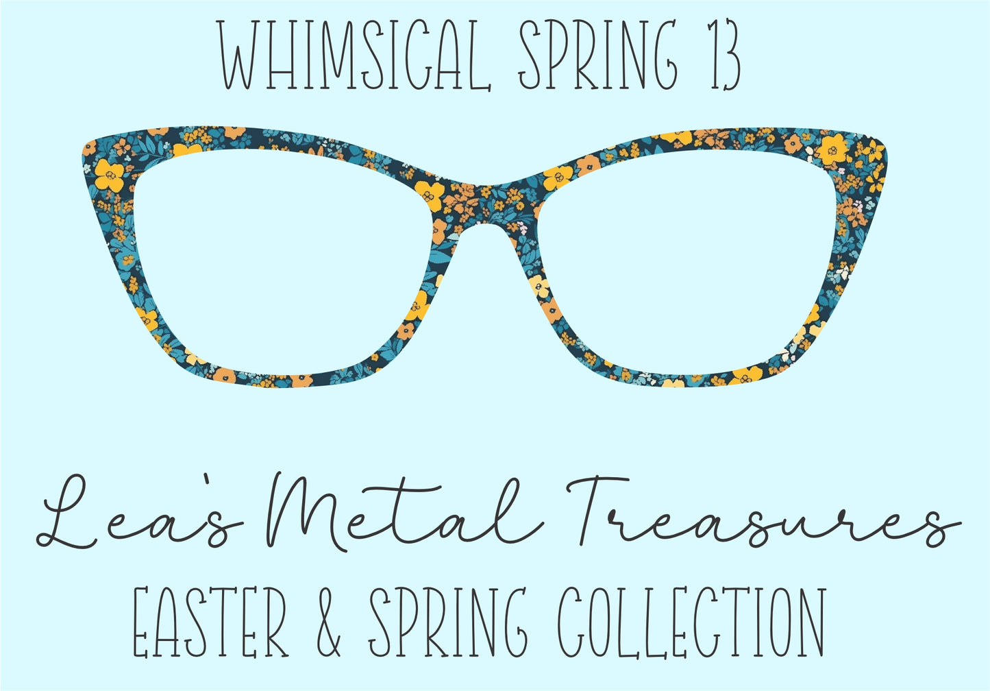Whimsical Spring 13 • Magnetic Eyeglasses Toppers