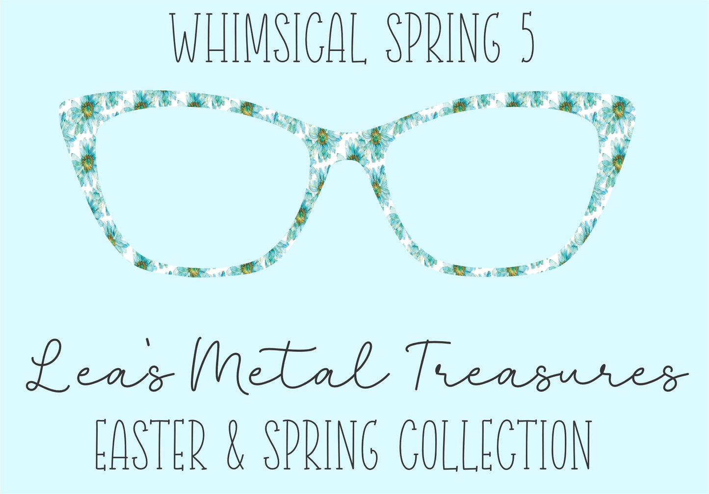 Whimsical Spring 5 • Magnetic Eyeglasses Toppers