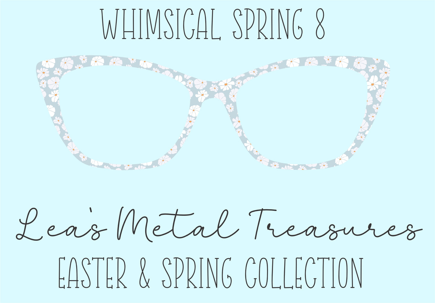 Whimsical Spring 8 • Magnetic Eyeglasses Toppers