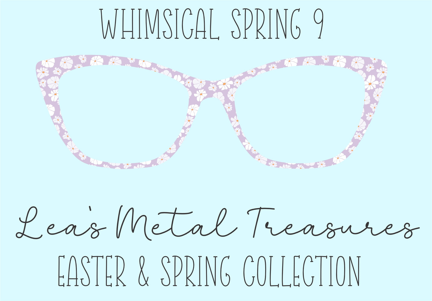 Whimsical Spring 9 • Magnetic Eyeglasses Toppers