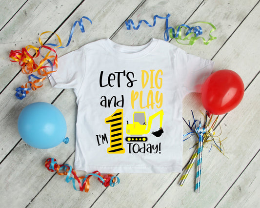 Let&#39;s Dig and Play Birthday Infant or Toddler Shirt or Bodysuit - Choose Birthday Number - Excavator Shirt - Construction Birthday Party