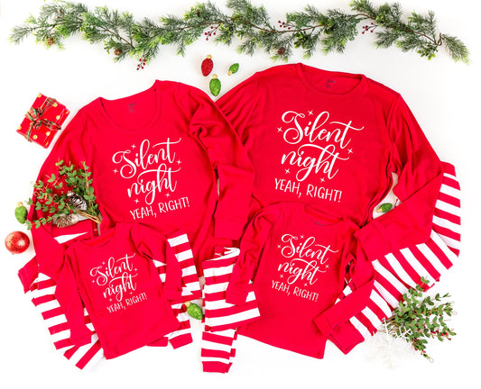 Silent Night Yeah Right Family Christmas Pajamas - kids christmas pjs - baby christmas pjs - women's christmas jammies - Family PJs