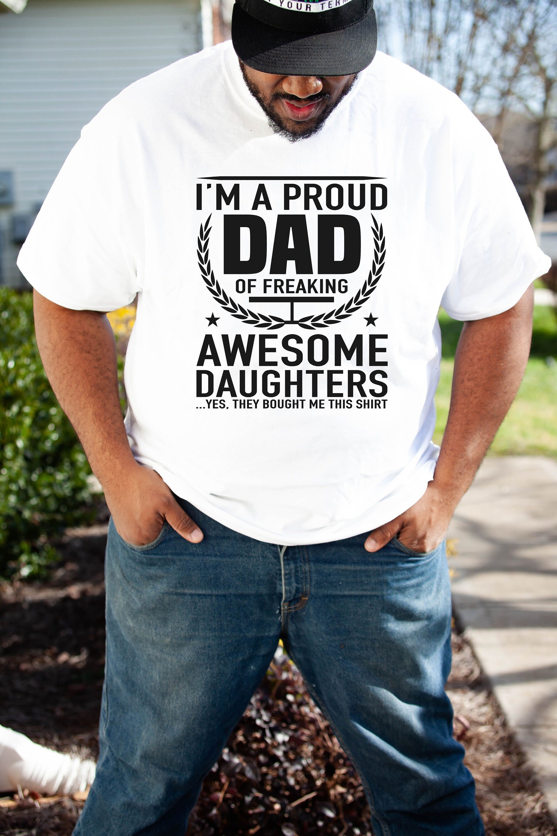 Proud Dad of Freaking Awesome Daughters T-Shirt - Father's Day Shirt - Dad of Girls Shirts - Gift from Daughters