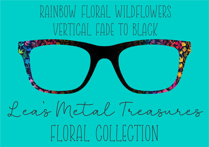 Rainbow Floral Wildflowers VERTICAL Fade to Black Eyewear Frame Toppers COMES WITH MAGNETS