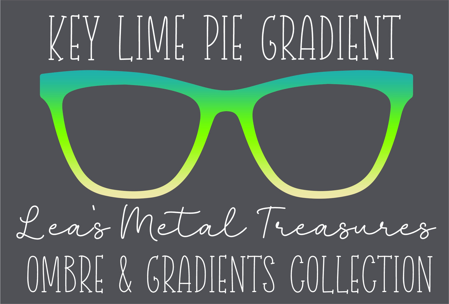 Key lime pie Gradient Eyewear TOPPER COMES WITH MAGNETS