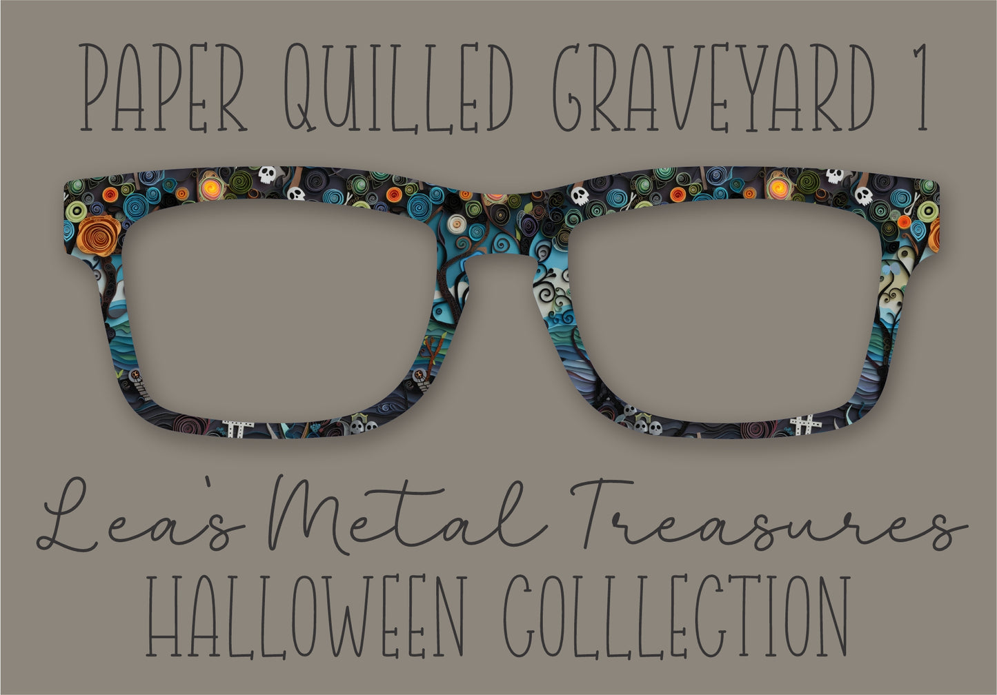 Paper Quilled Graveyard 1 Eyewear Frame Toppers COMES WITH MAGNETS