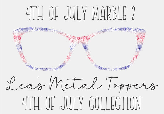 4TH OF JULY MARBLE 2 Eyewear Frame Toppers COMES WITH MAGNETS