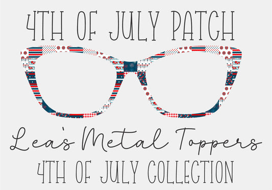 4TH OF JULY PATCH Eyewear Frame Toppers COMES WITH MAGNETS