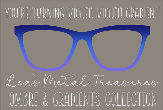You’re turning violet, violet! Gradient Eyewear TOPPER COMES WITH MAGNETS