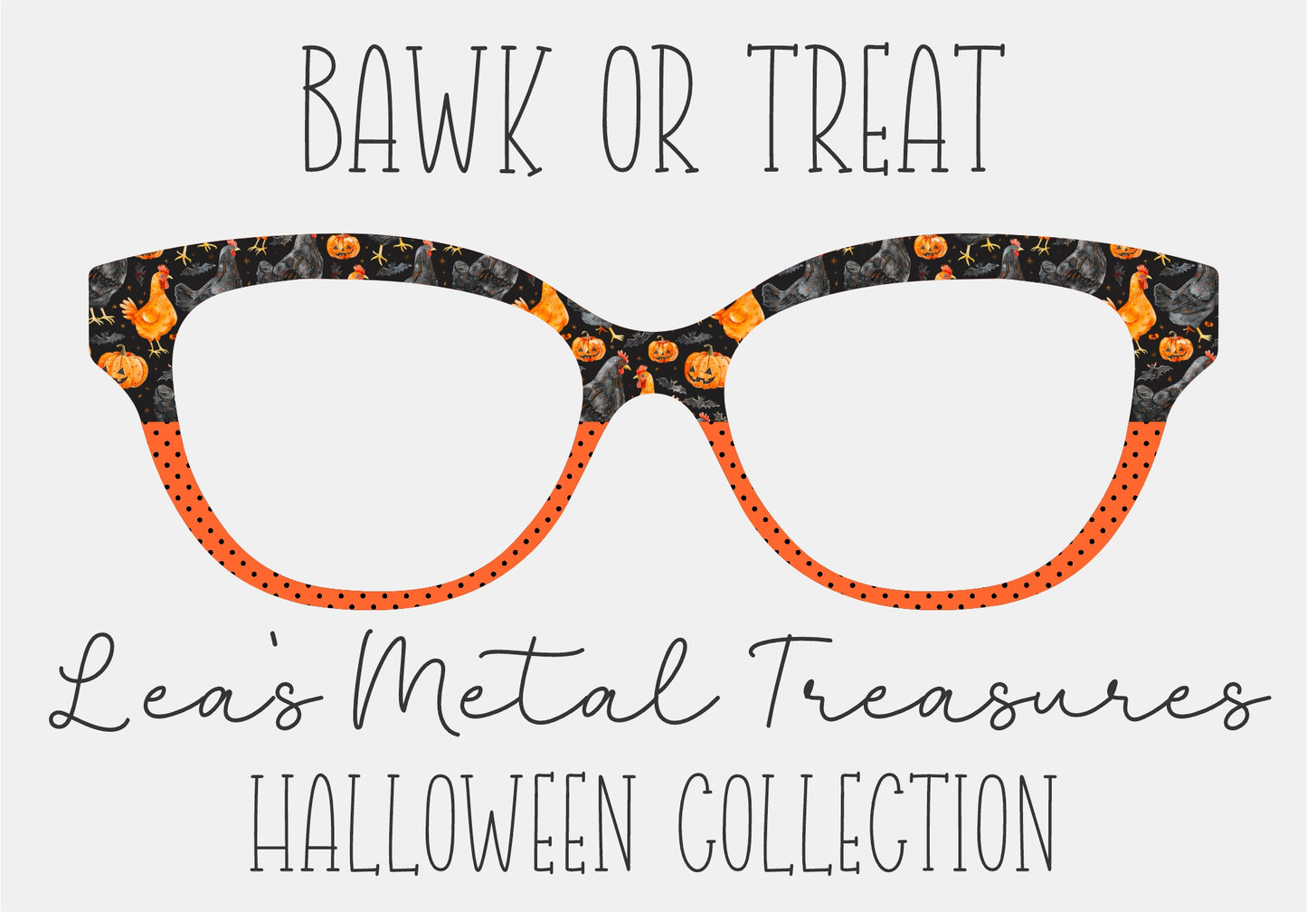 Bawk or Treat Eyewear Frame Toppers COMES WITH MAGNETS