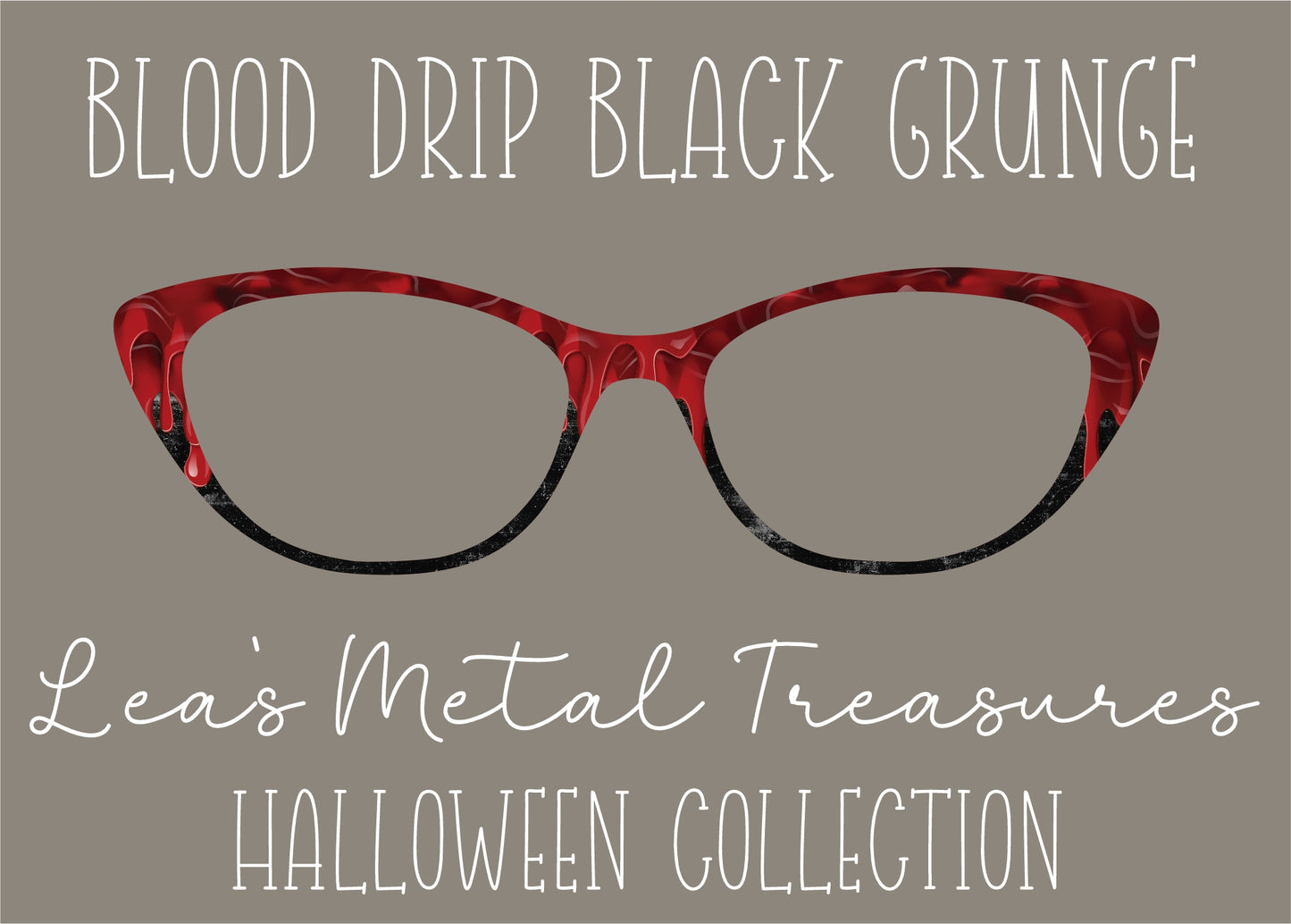 Blood drop black grunge Eyewear Frame Toppers COMES WITH MAGNETS