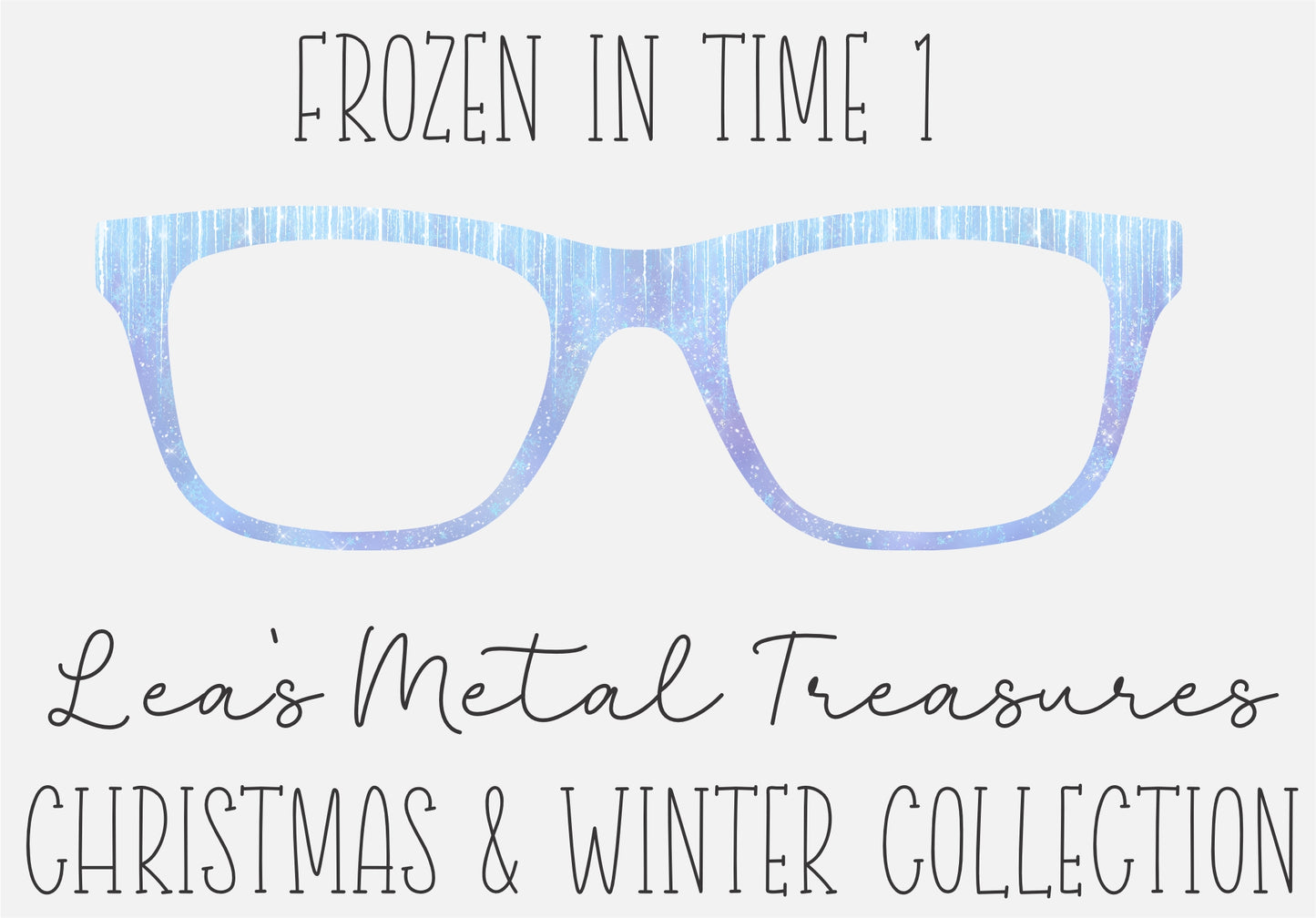 Frozen In Time 1 Eyewear Frame Toppers COMES WITH MAGNETS