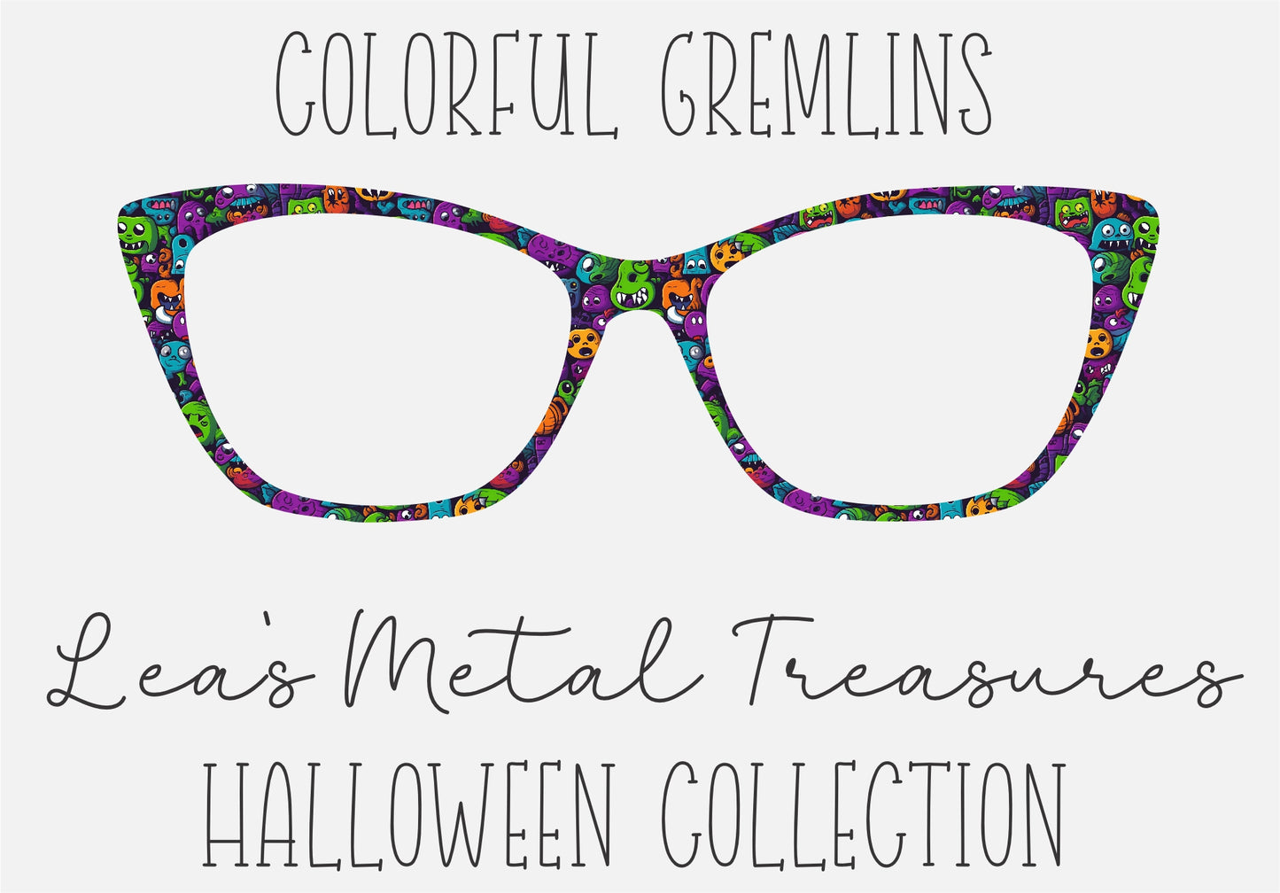 Colorful Gremlins Eyewear Frame Toppers Comes WITH MAGNETS