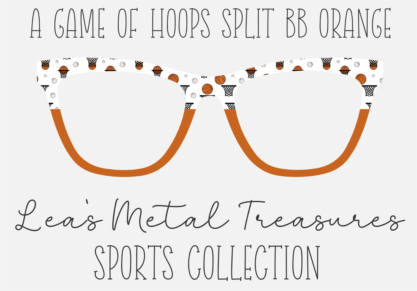 A GAME OF HOOOPS SPLIT BB ORANGE Eyewear Frame Toppers COMES WITH MAGNETS