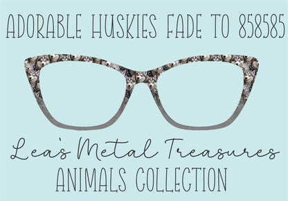 ADORABLE HUSKIES FADE TO 858585 Eyewear Frame Toppers COMES WITH MAGNETS