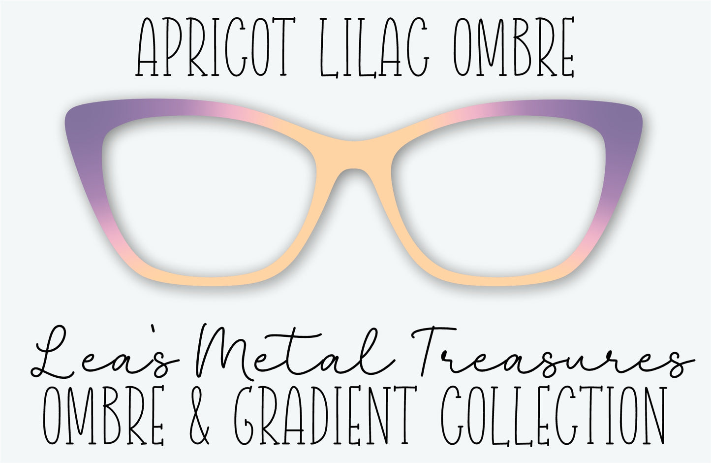 APRICOT LILAC OMBRE Eyewear Frame Toppers • NOVEMBER 2025 TOPPER OF THE MONTH