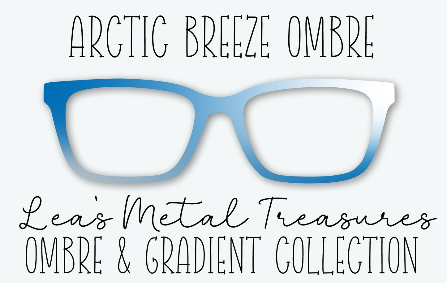 Arctic Breeze Ombre Eyewear Frame Toppers