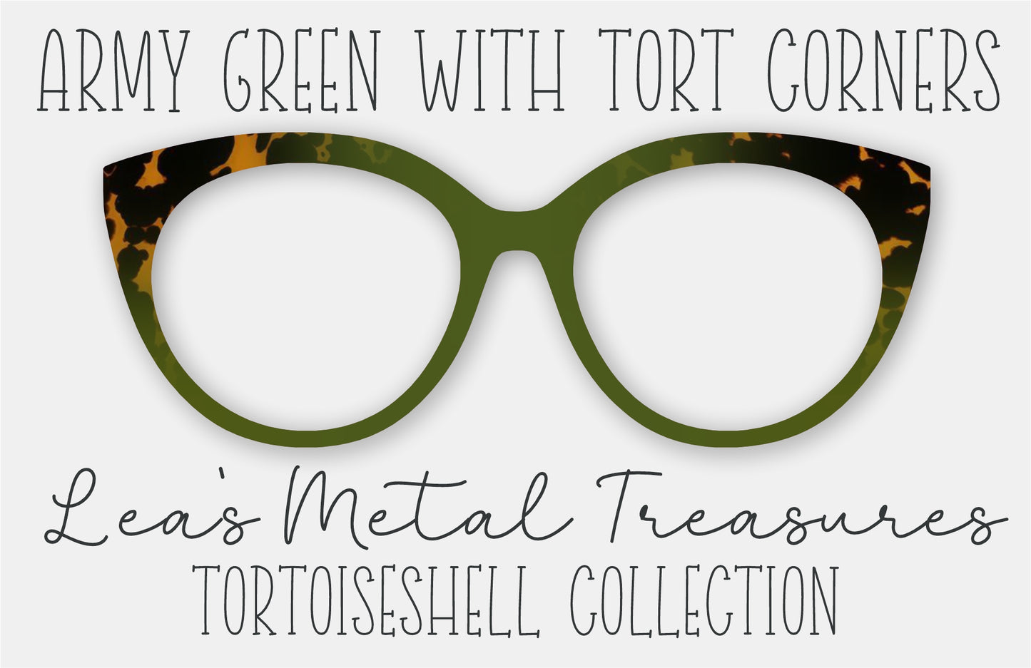 Army Green with Tort Corners Eyewear Frame Toppers