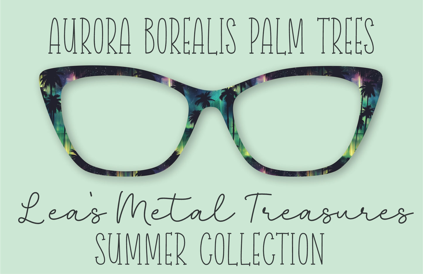 Aurora Borealis Palm Trees Eyewear Frame Toppers COMES WITH MAGNETS