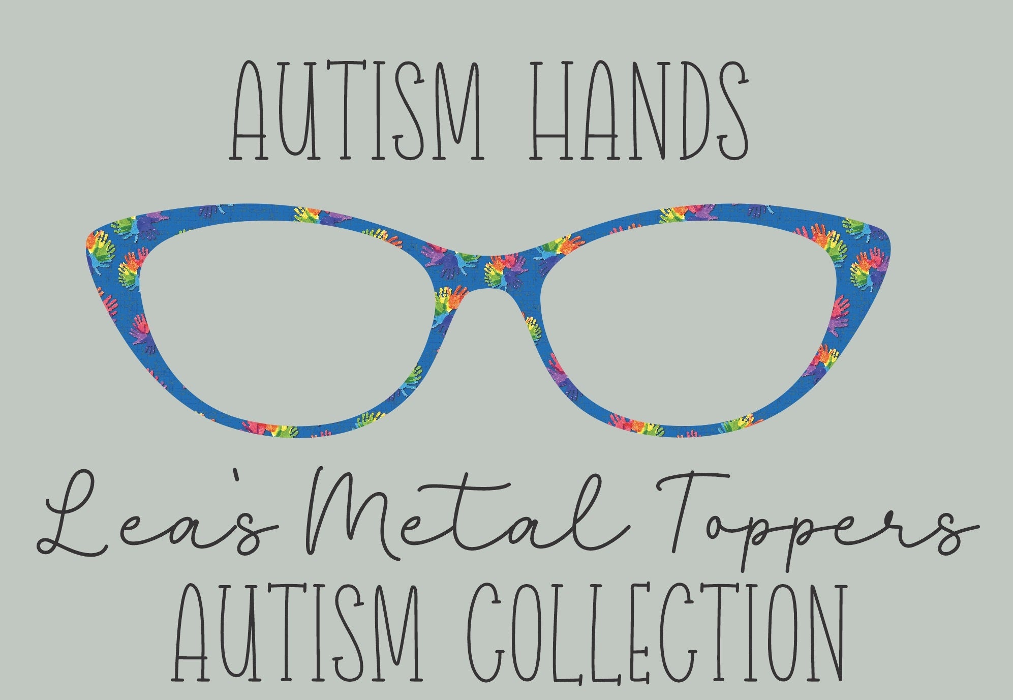 Hands Topper AUTISM HANDS Eyewear Frame Toppers – Twinkle Twinkle Tees