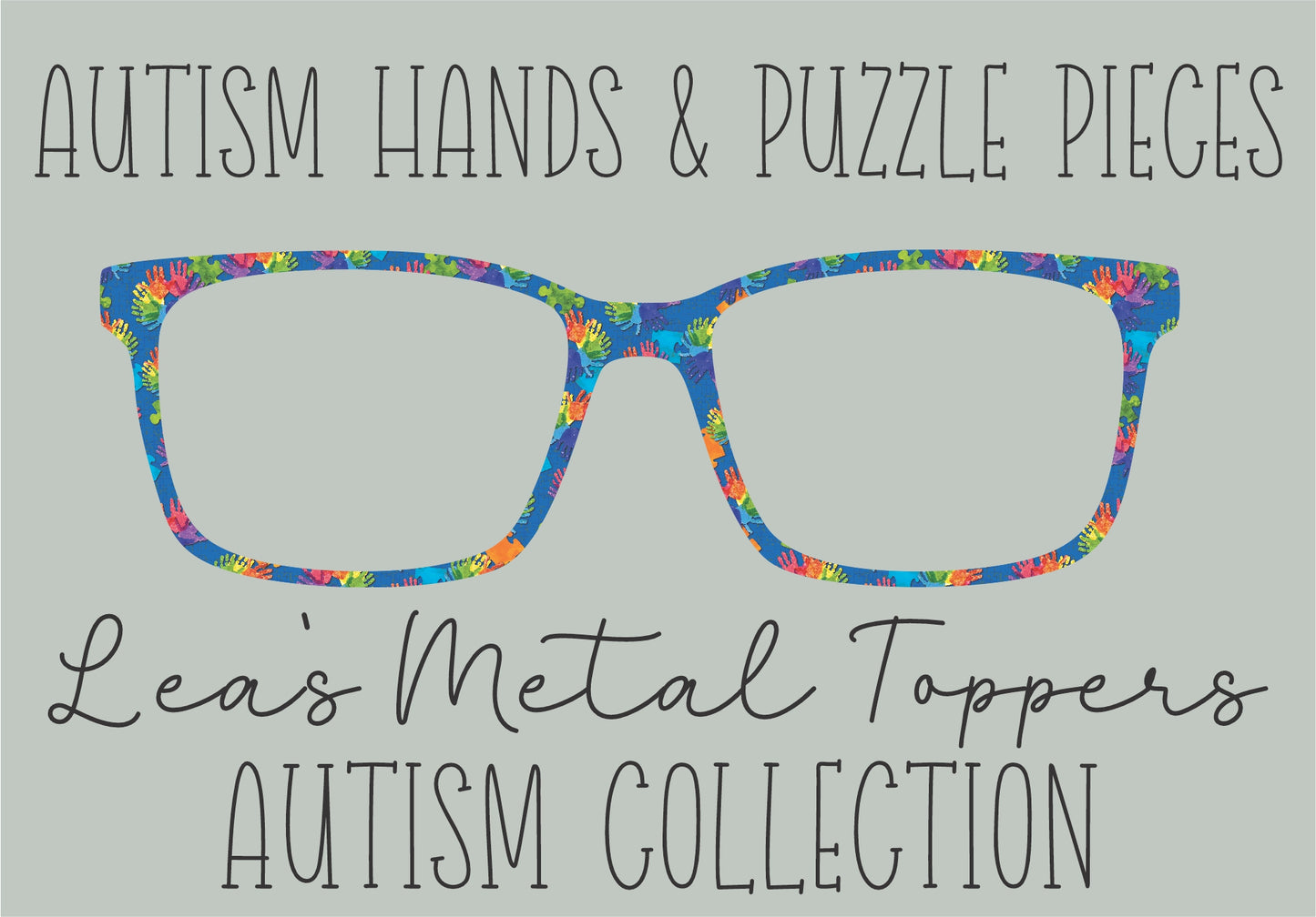 AUTISM HANDS AND PUZZLE PIECES Eyewear Frame Toppers COMES WITH MAGNETS