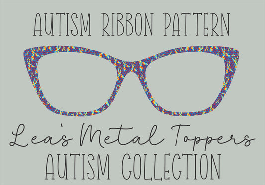 AUTISM NOT A TRAGEDY Eyewear Frame Toppers COMES WITH MAGNETS