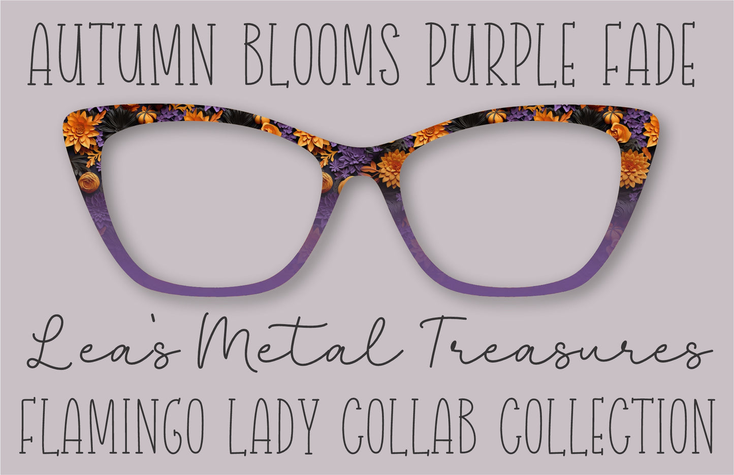 Autumn Blooms Purple Fade Printed Magnetic Eyeglasses Topper • Flamingo Lady Collab Collection