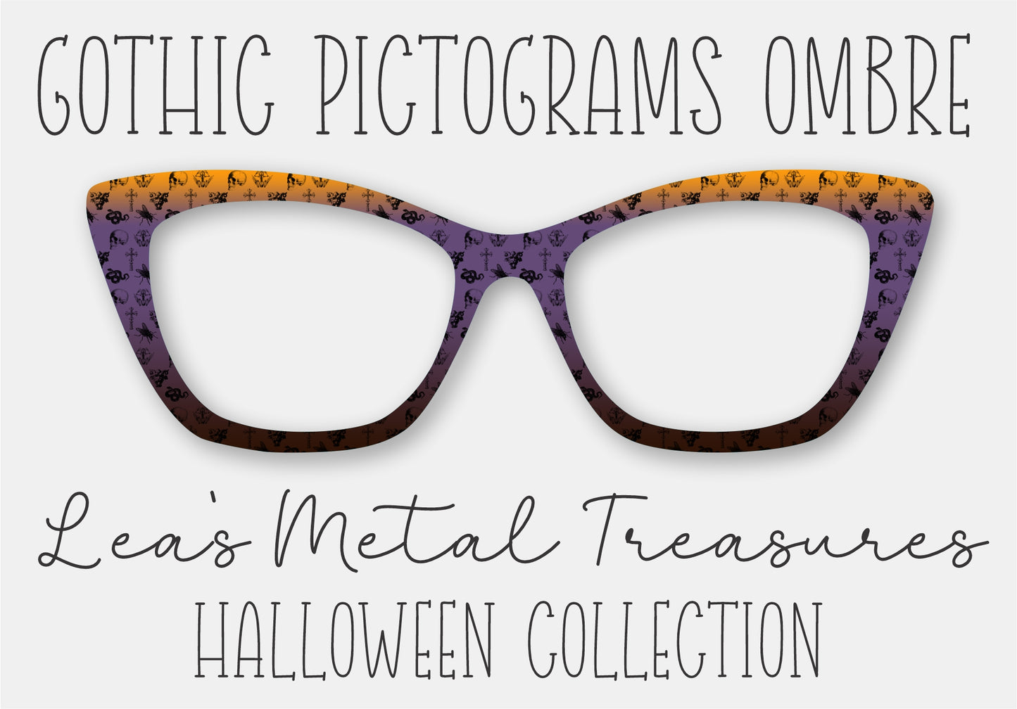 Gothic Pictograms Ombré Eyewear Frame Toppers COMES WITH MAGNETS