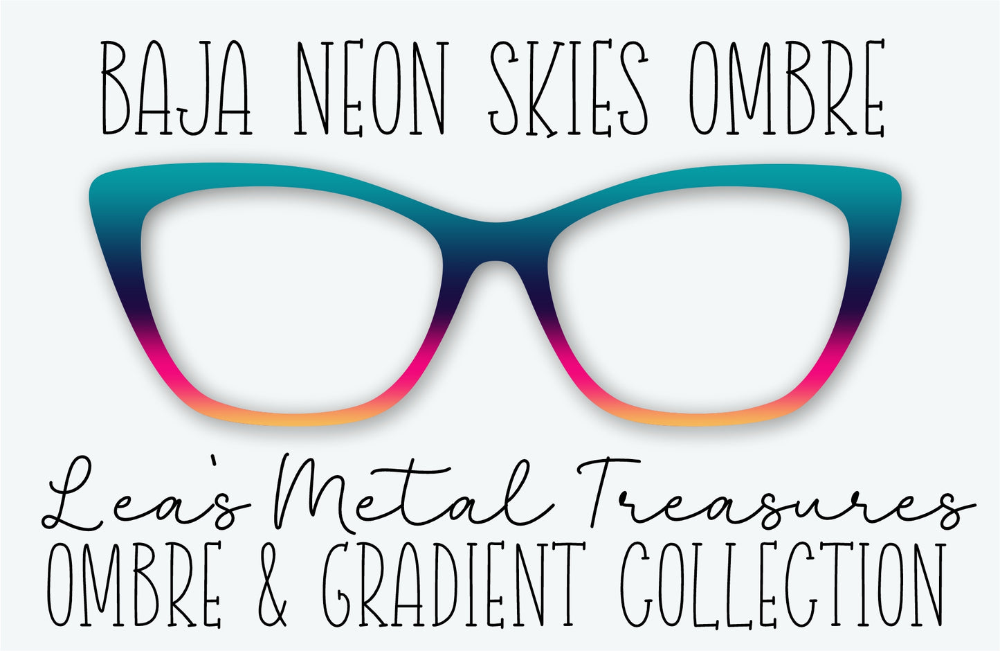 BAJA NEON SKIES OMBRE Eyewear Frame Toppers • MARCH 2026 TOPPER OF THE MONTH
