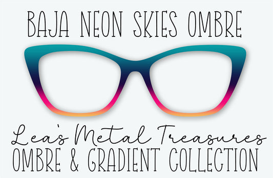 BAJA NEON SKIES OMBRE Eyewear Frame Toppers • MARCH 2026 TOPPER OF THE MONTH