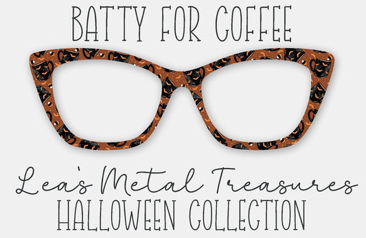 Batty for Coffee Magnetic Eyewear Frame Toppers - September 2025 Topper of the Month