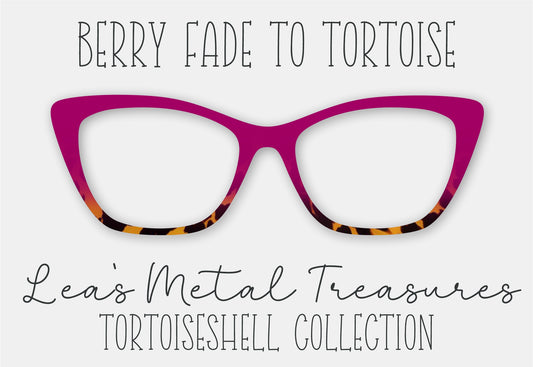 Berry Fade to Tortoise Eyewear Frame Toppers