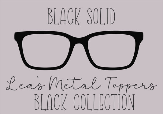 BLACK SOLID Eyewear Frame Toppers COMES WITH MAGNETS