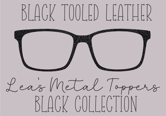 BLACK TOOLED LEATHER Eyewear Frame Toppers COMES WITH MAGNETS