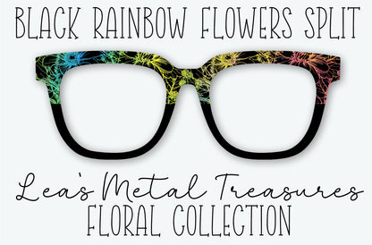 BLACK RAINBOW FLOWERS SPLIT Eyewear Frame Toppers COMES WITH MAGNETS
