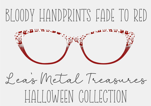 BLOODY HANDPRINTS FADE TO RED Eyewear Frame Toppers COMES WITH MAGNETS