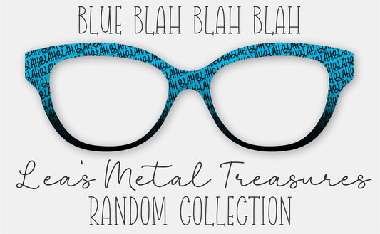 BLUE Blah Blah Blah Eyewear Frame Toppers