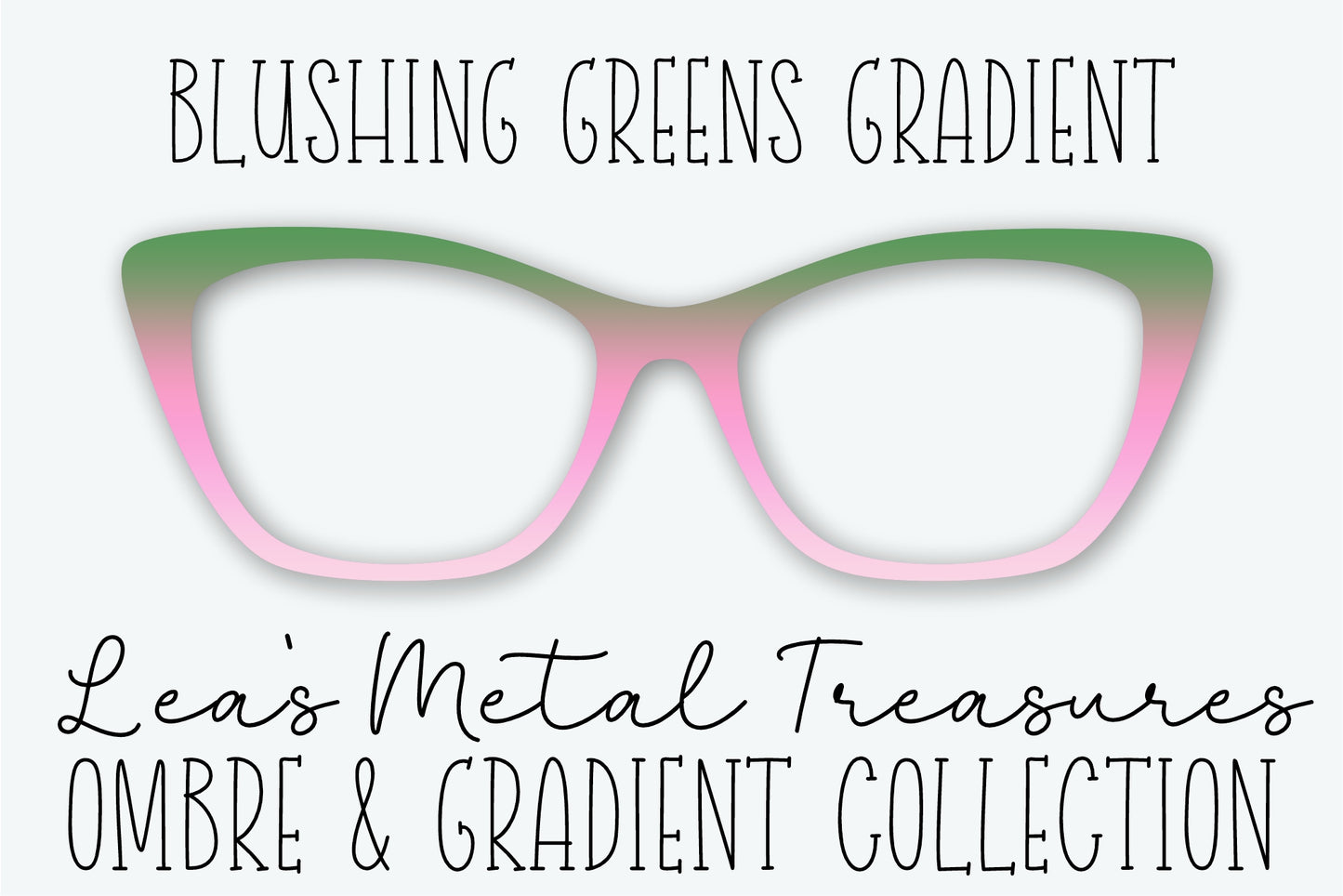 Blushing Greens Ombre Eyewear Frame Toppers