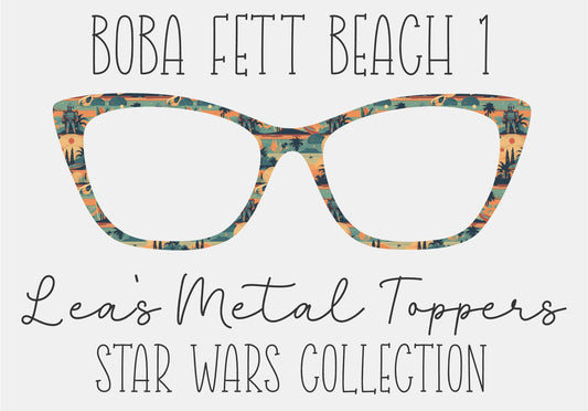 BOBA FETT BEACH 1 Eyewear Frame Toppers COMES WITH MAGNETS