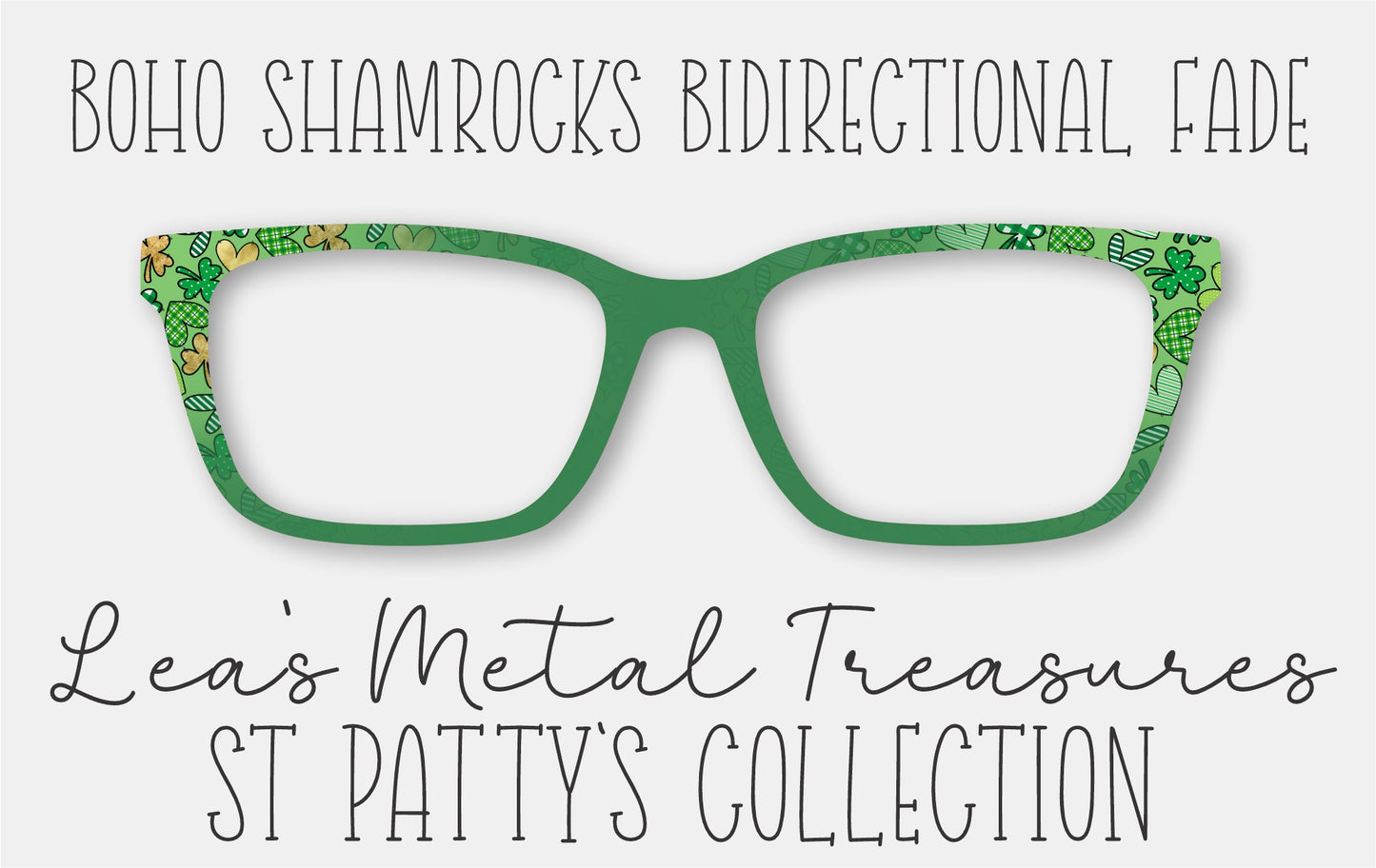 BOHO Shamrocks Bidirectional Fade Eyewear Frame Toppers COMES WITH MAGNETS