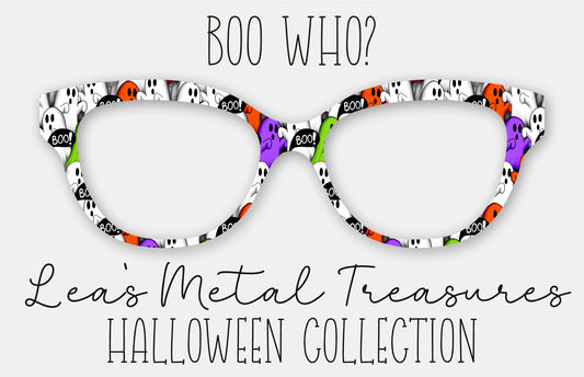 Boo Who? Eyewear Frame Toppers COMES WITH MAGNETS