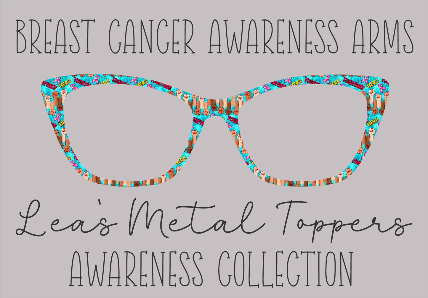 BREAST CANCER AWARNESS ARMS Eyewear Frame Toppers COMES WITH MAGNETS