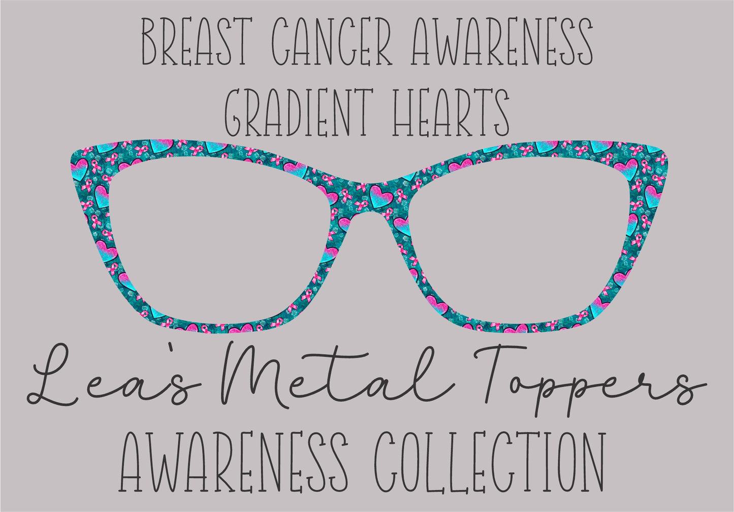 BREAST CANCER AWARNESS GRADIENT HEARTS Eyewear Frame Toppers COMES WITH MAGNETS