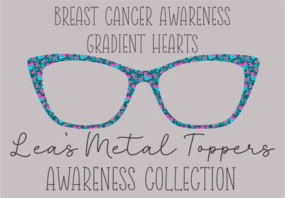 BREAST CANCER AWARENESS GRADIENT HEARTS Eyewear Frame Toppers COMES WITH MAGNETS