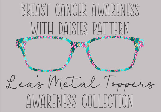BREAST CANCER AWARENESS WITH DAISIES PATTERN Eyewear Frame Toppers COMES WITH MAGNETS