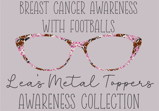BREAST CANCER AWARENESS WITH FOOTBALLS Eyewear Frame Toppers COMES WITH MAGNETS