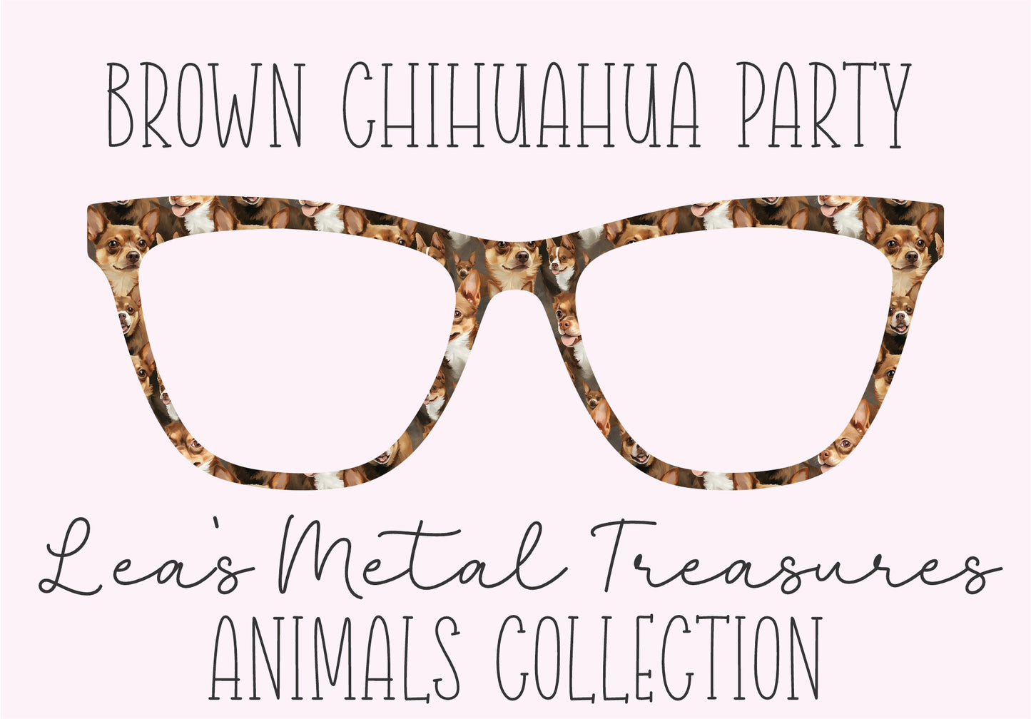 BROWN CHIHUAHUA Eyewear Frame Toppers COMES WITH MAGNETS