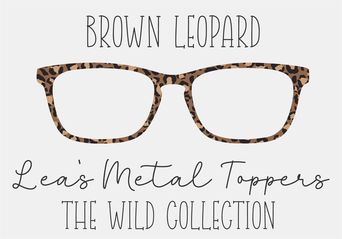 BROWN LEOPARD Eyewear Frame Toppers COMES WITH MAGNETS